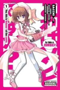 Is This a Zombie?: Volume 1 (Is This a Zombie? #1)