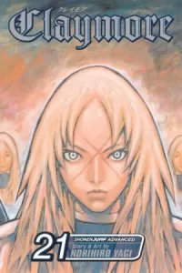 Claymore: Volume 21 (Claymore #21)