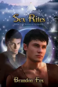 Sex Rites (Pledged to Magic #3)