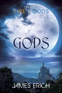 Gods (Dreams of Fire and Gods #3)