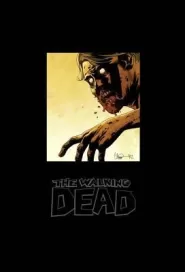 The Walking Dead Omnibus: Volume 4 (The Walking Dead Omnibus (graphic novel collections) #4)