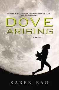 Dove Arising (Dove Chronicles #1)