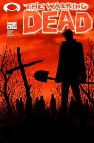 The Walking Dead, Issue #6 (The Walking Dead (single issues) #6)
