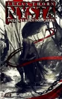 Duel at Grimwood Creek (Nysta #2)