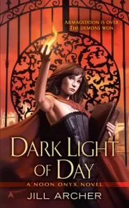 Dark Light of Day (Noon Onyx #1)