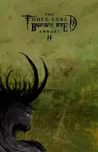Three-lobed Burning Eye Annual - Vol. II (Three-lobed Burning Eye Annual #2)