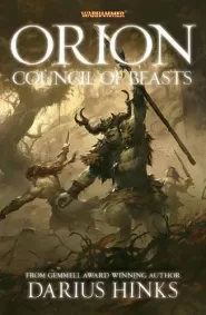 Orion: Council of Beasts (Orion #3)