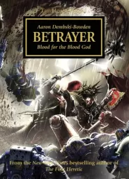 Betrayer (Warhammer 40,000: The Horus Heresy #24)