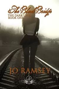 The Black Bridge (The Dark Lines #1)