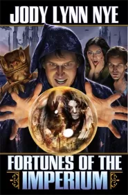 Fortunes of the Imperium (The View from the Imperium #2)