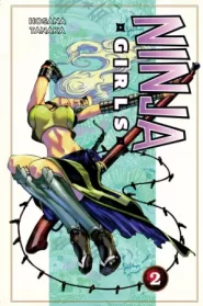 Ninja Girls: Volume 2 (Ninja Girls #2)