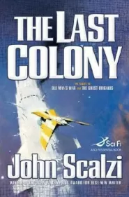 The Last Colony (Old Man's War Universe #3)