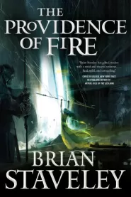 The Providence of Fire (The Chronicle of the Unhewn Throne #2)