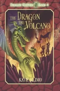 The Dragon in the Volcano (Dragon Keepers #4)