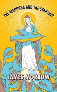 The Madonna and the Starship
