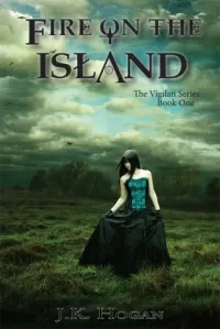 Fire on the Island (The Vigilati Series #1)
