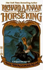 The Horse King (The Dragonrealm #7)