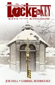 Locke & Key: Keys to the Kingdom (Locke & Key #4)