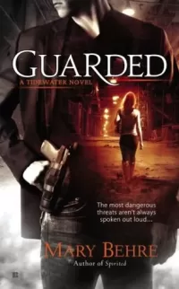 Guarded (Tidewater #2)