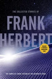 Frank Herbert: Collected Stories