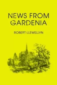 News from Gardenia (Gavin Meckler #1)
