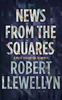 News from the Squares (Gavin Meckler #2)