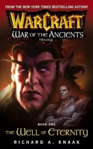 Well of Eternity (WarCraft: War of the Ancients #1)