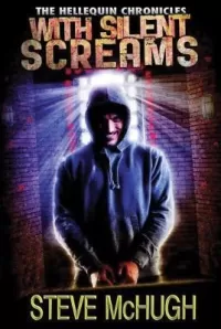 With Silent Screams (The Hellequin Chronicles #3)