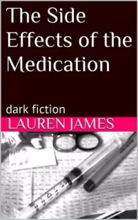 The Side Effects of the Medication