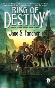Ring of Destiny (Dance of the Rings #3)