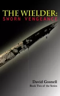 Sworn Vengeance (The Wielder #2)