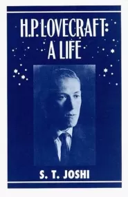 H. P. Lovecraft: A Life