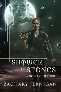 Shower of Stones (Novels of Jeroun #2)