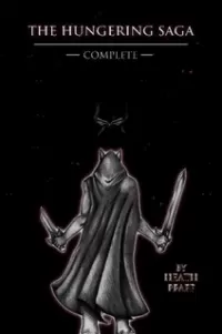 The Hungering Saga Complete (The Hungering Saga)