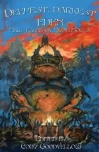 Deepest, Darkest Eden: New Tales of Hyperborea