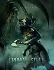 Crown of Steel (Chaos Awakens #2)