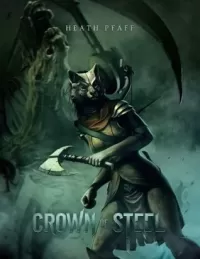 Crown of Steel (Chaos Awakens #2)