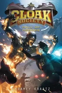 Fall of Heroes (The Cloak Society #3)