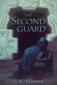 The Second Guard (The Second Guard #1)