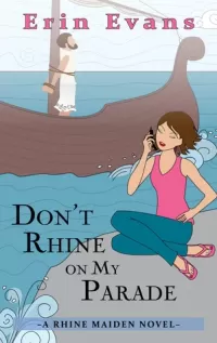 Don't Rhine on My Parade (Rhine Maiden #1)