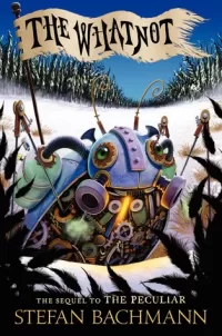 The Whatnot (The Peculiar #2)