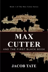 Max Cutter and The First Black Book (Max Cutter #1)
