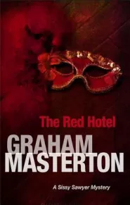 The Red Hotel (Sissy Sawyer #3)