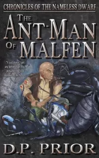 The Ant-Man of Malfen (Chronicles of the Nameless Dwarf #1)