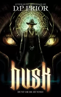 Husk: Hunt or Be Hunted (Maresman Tales)