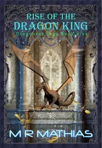 Rise of the Dragon King (The Dragoneers #5)