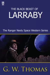 The Black Beast of Larraby (Ranger Neely)