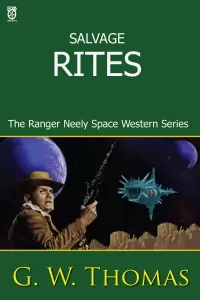 Salvage Rites (Ranger Neely)