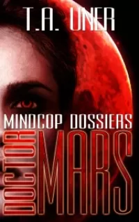 Doctor Mars (Mindcop Dossiers #1)