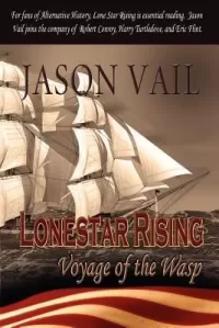 Lonestar Rising: Voyage of the Wasp